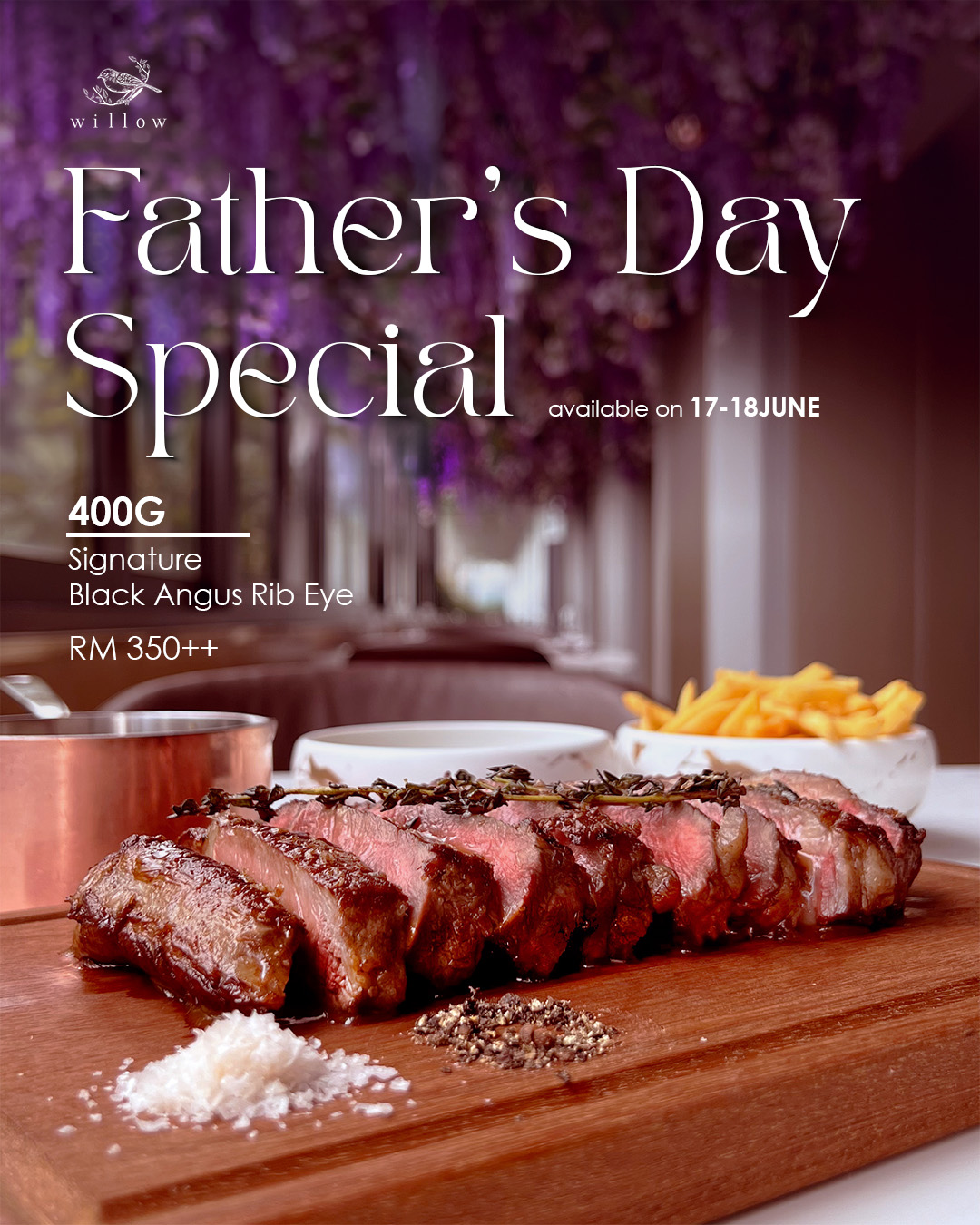 Father’s Day Promotion at Willow KL